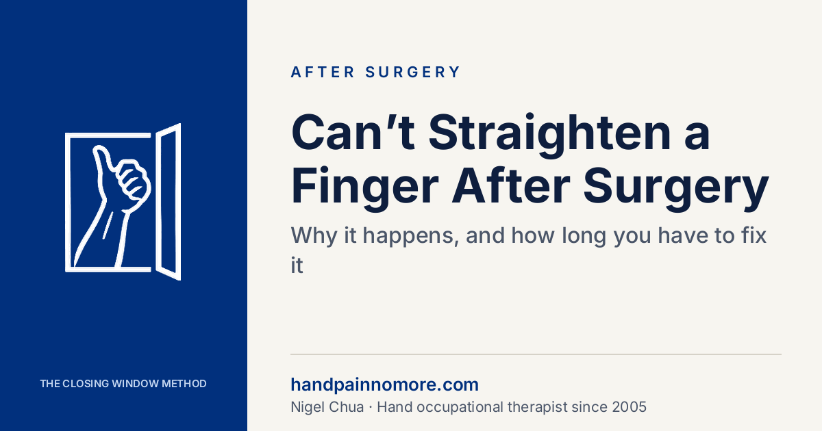 Can’t Straighten a Finger After Hand Surgery