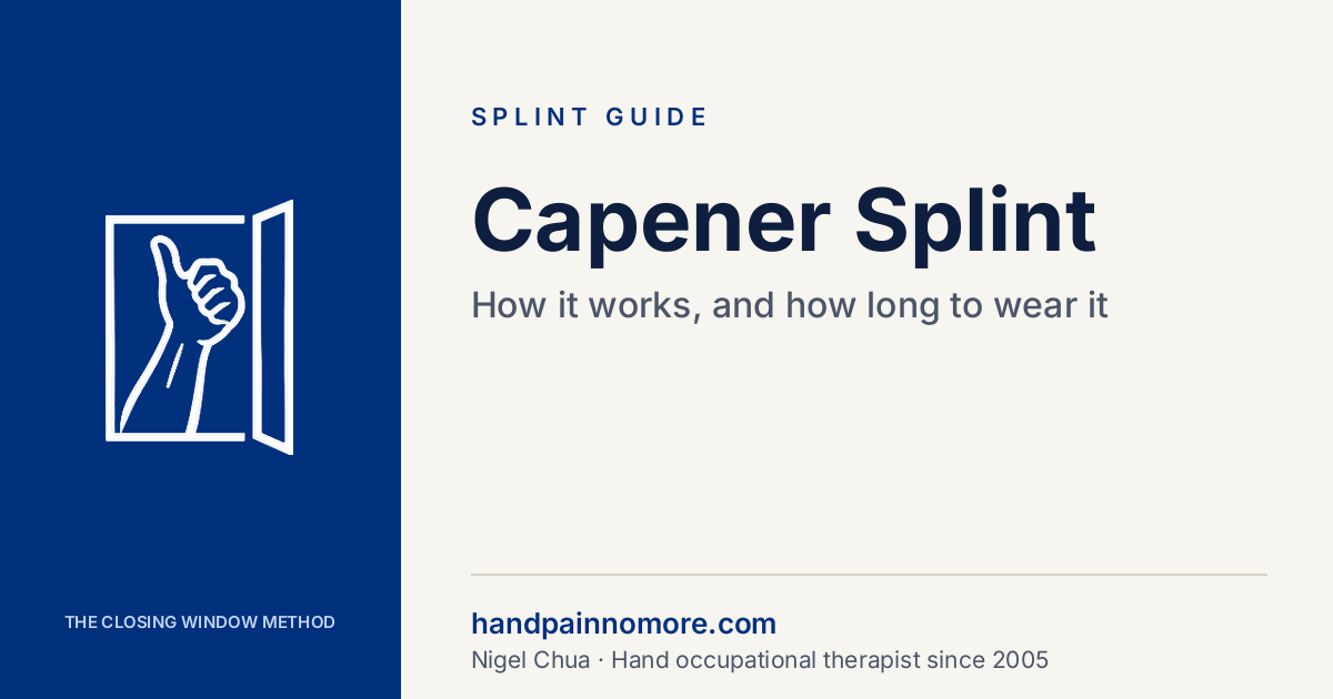 Capener splint: how it works and how long to wear it