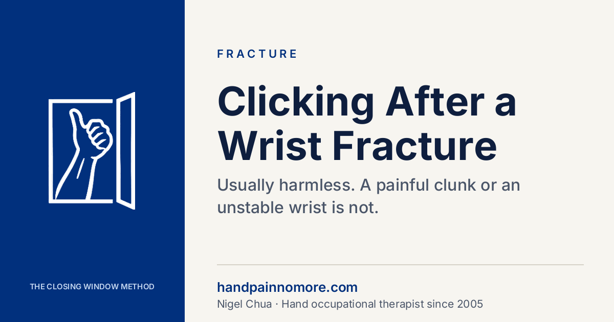 Clicking or Clunking After a Wrist Fracture