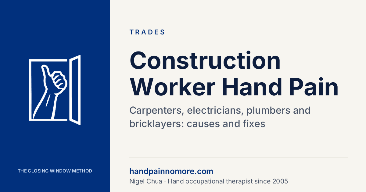Construction Worker Hand Pain: Carpenters, Electricians, Plumbers and Bricklayers