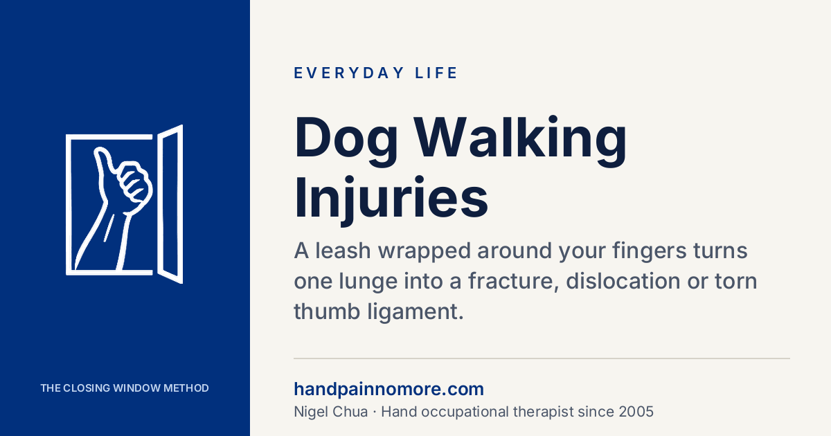 Dog Walking Injuries: Leash, Finger and Thumb