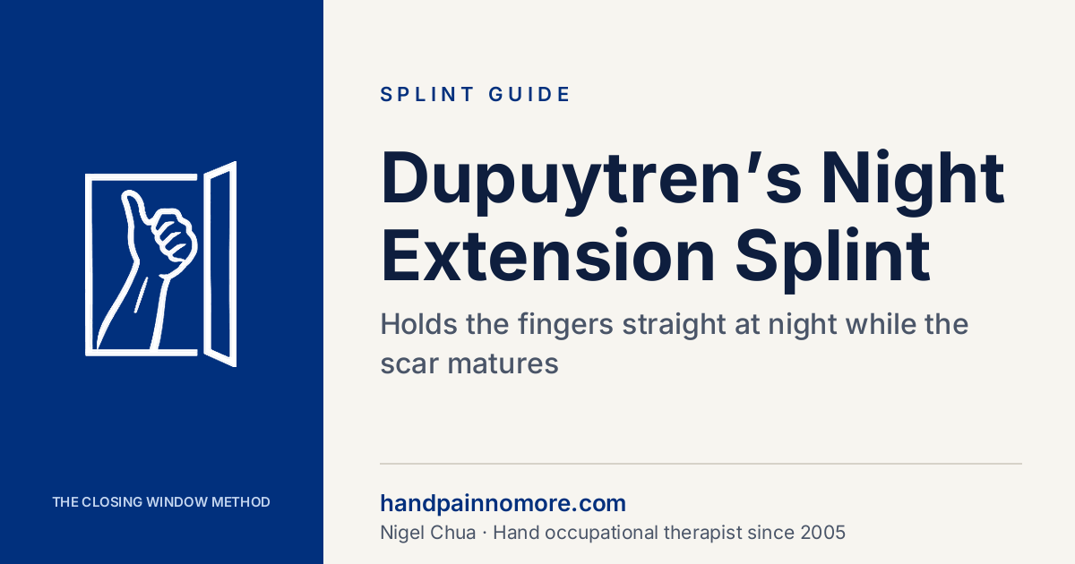 Dupuytren’s Night Extension Splint After Surgery