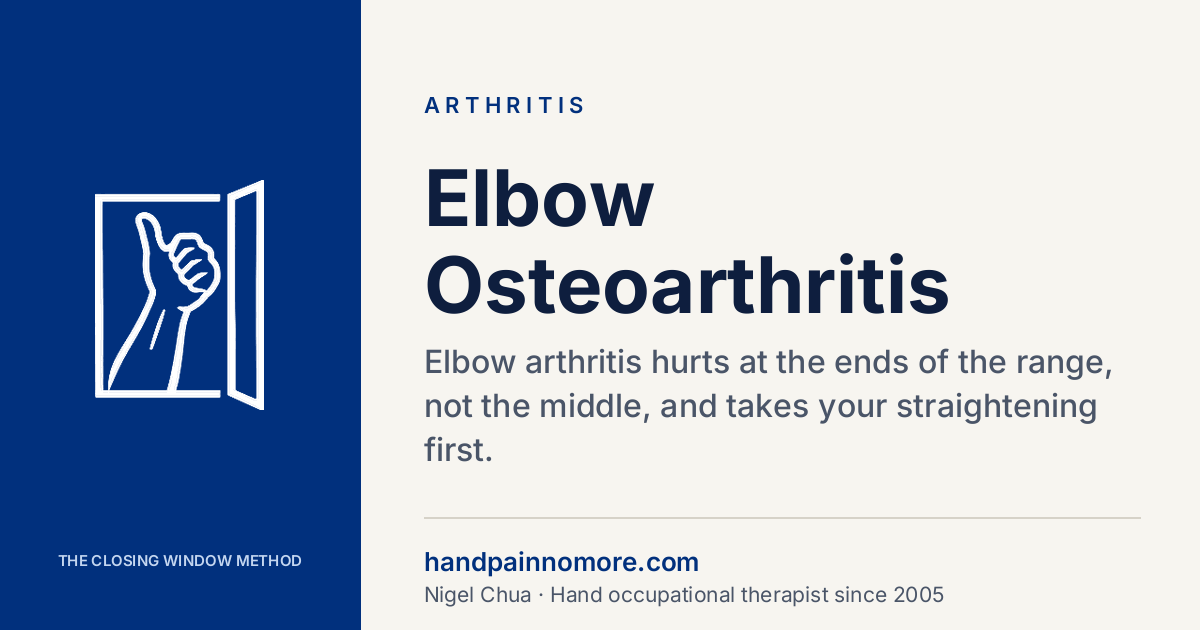 Elbow Osteoarthritis: Stiffness, Locking, Loose Bodies