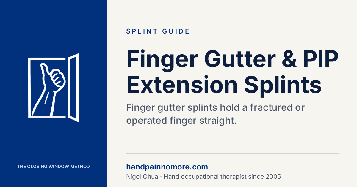 Finger Gutter and PIP Extension Splints