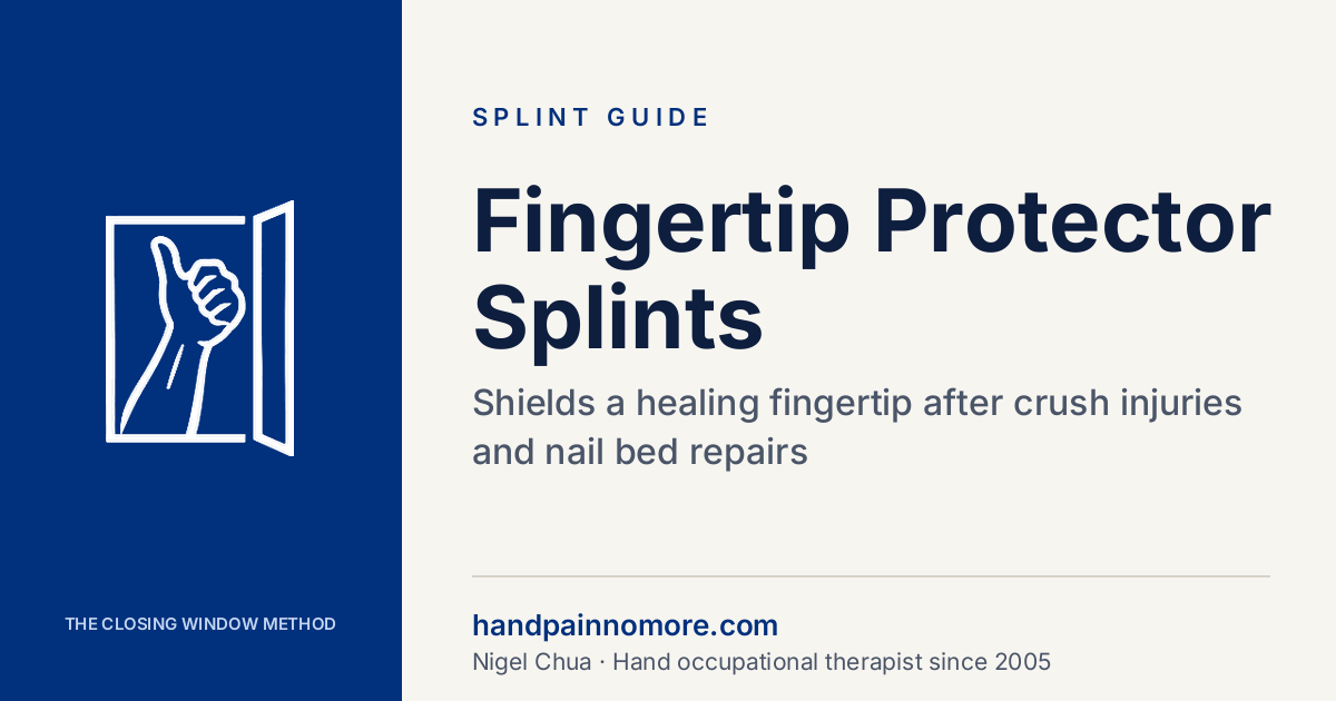 Fingertip Protector Splints After Crush Injuries