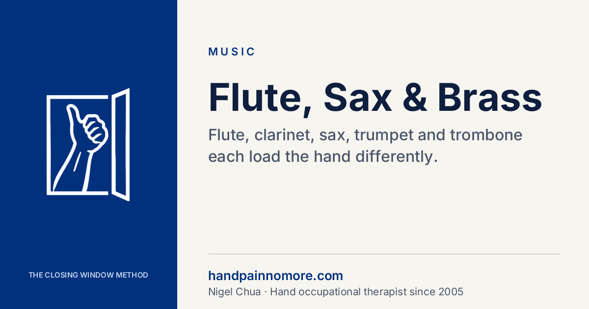 Flute, Sax and Brass: Hand and Wrist Pain