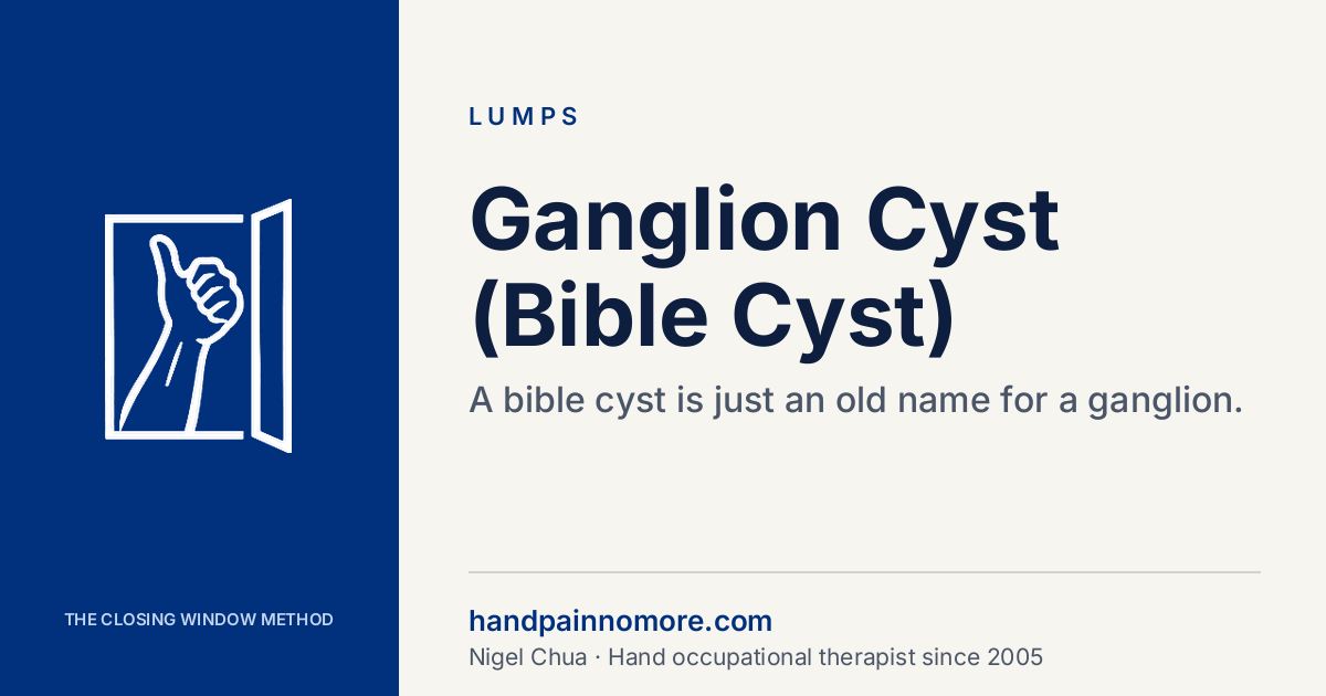 Ganglion Cyst (Bible Cyst): Treat It or Leave It?