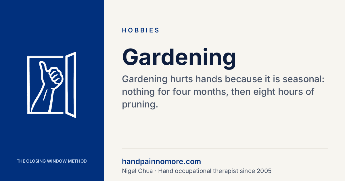 Gardening: Hand, Thumb and Wrist Pain