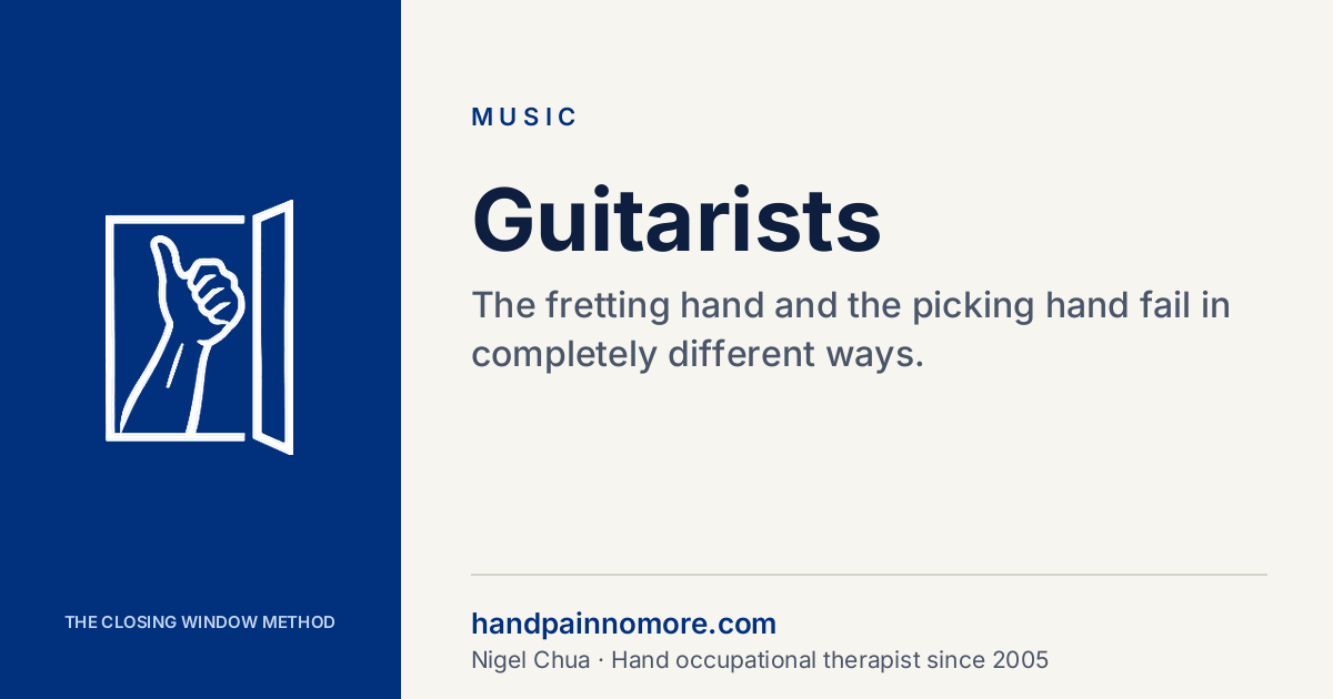 Guitarists: Fretting Hand and Picking Hand Injuries