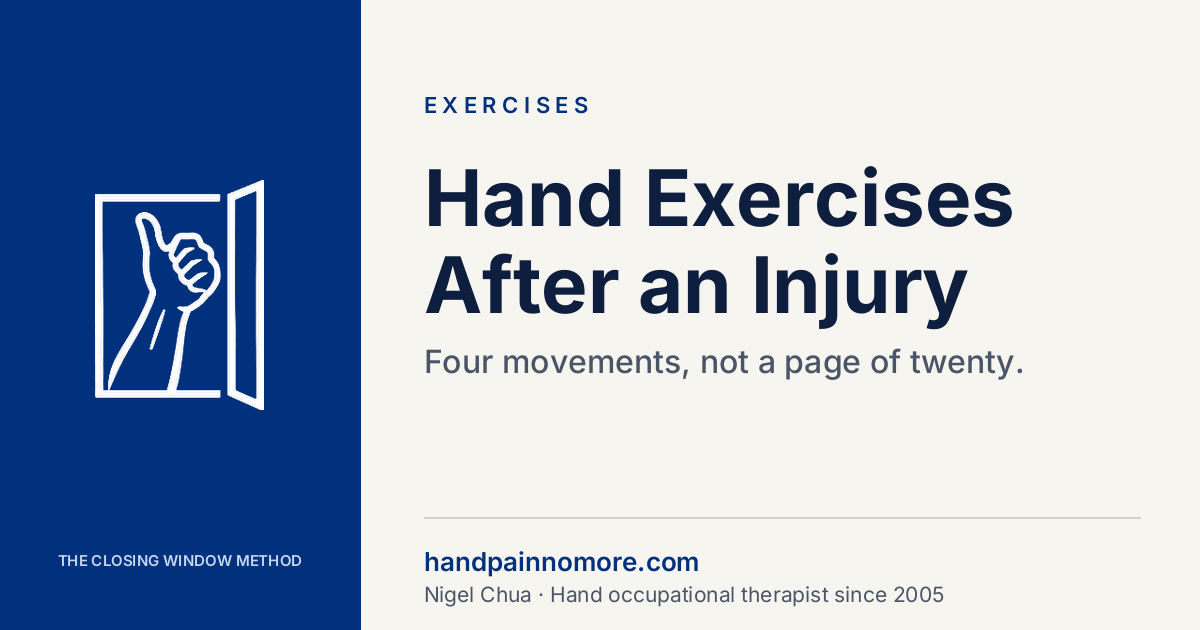 Hand Exercises After an Injury: The Four That Matter
