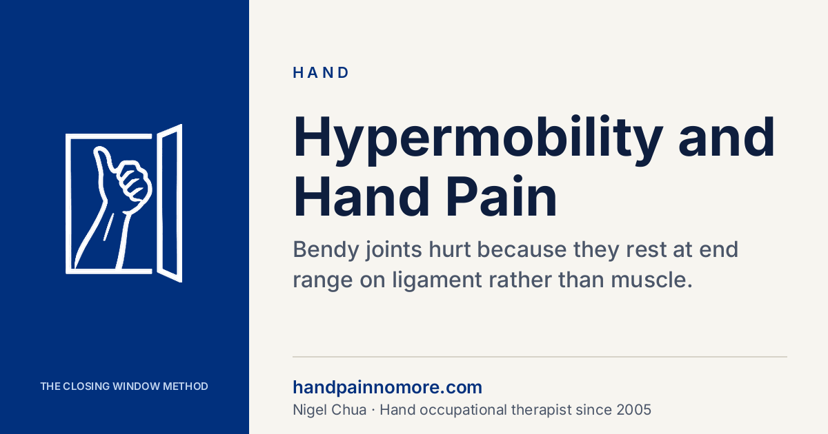 Hypermobility and Hand Pain: You Don’t Need More Stretching
