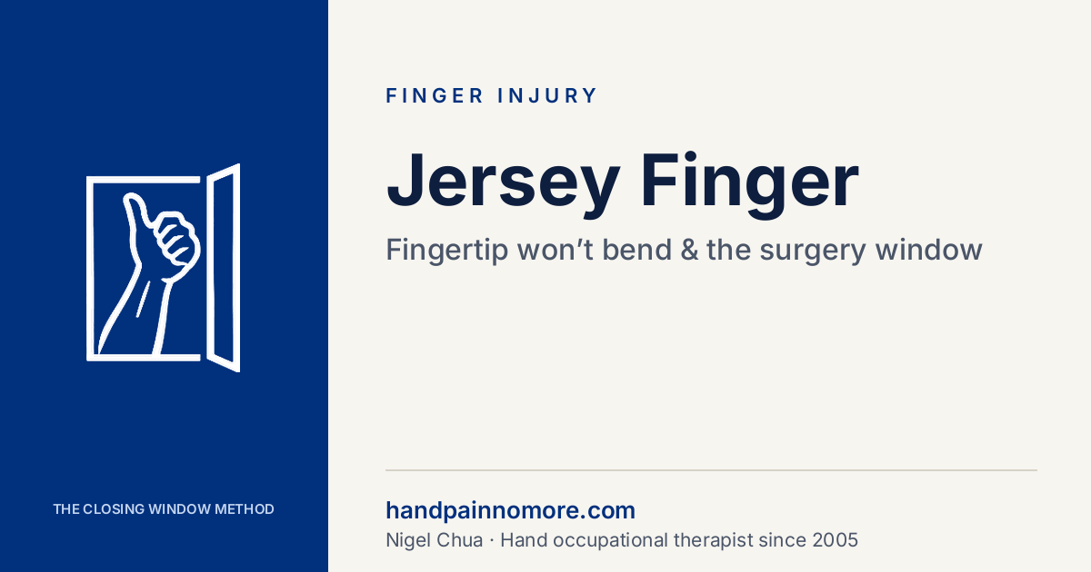 Jersey Finger: Fingertip Won’t Bend & the Surgery Window