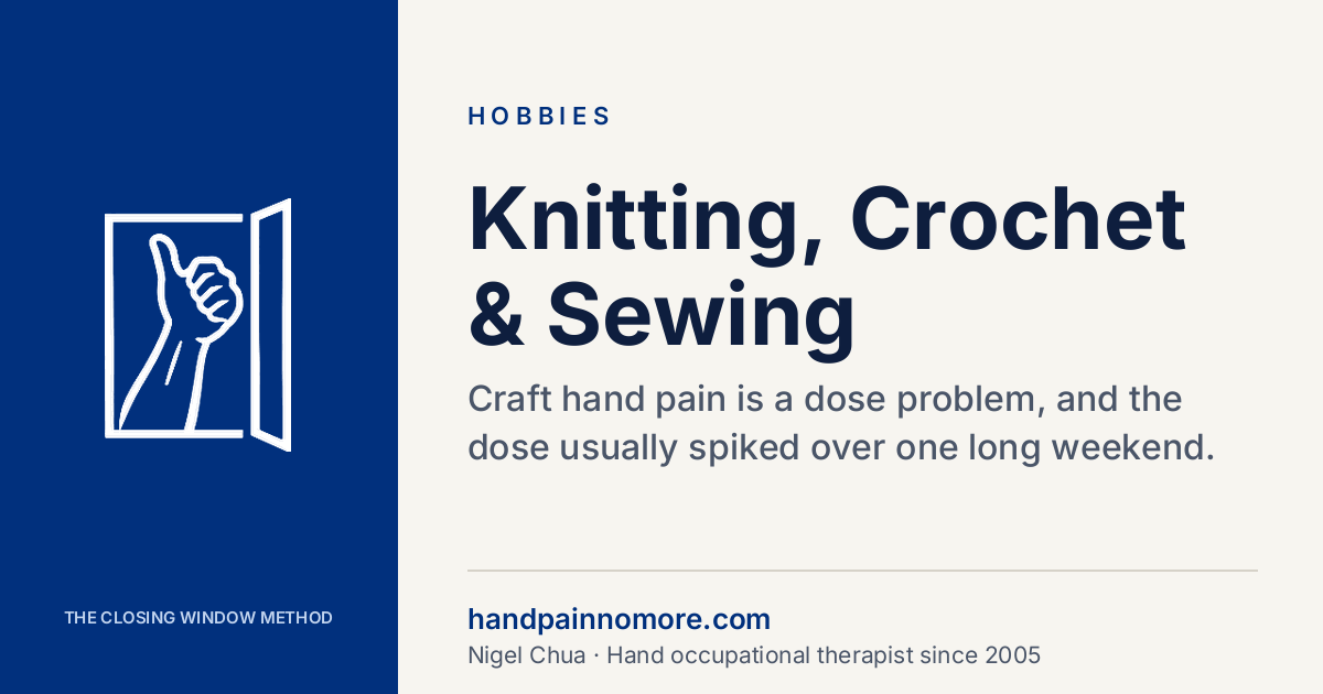 Knitting, Crochet and Sewing: Hand and Thumb Pain