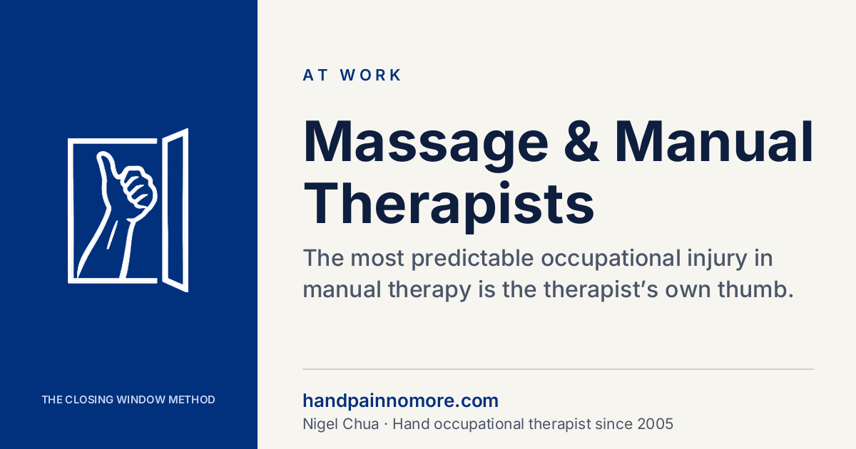 Massage and Manual Therapists: Saving Your Thumbs