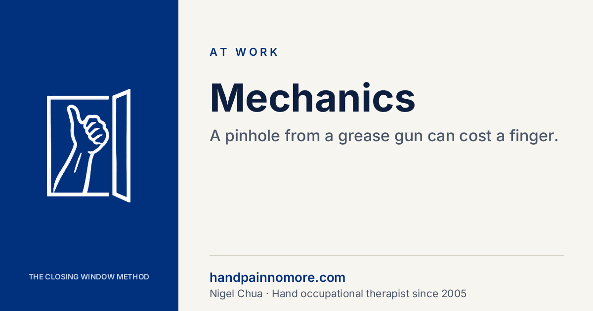 Mechanics: Hand Injuries From Tools and Grease Guns
