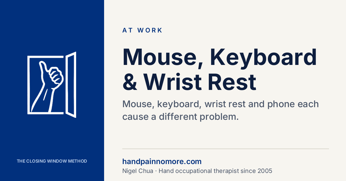 Mouse, Keyboard and Wrist Rest: Which Tool Causes What