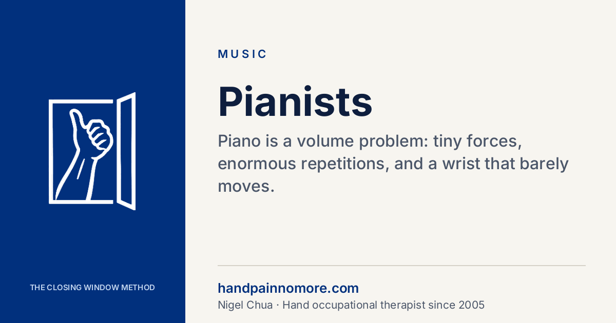 Pianists: Hand, Wrist and Finger Problems