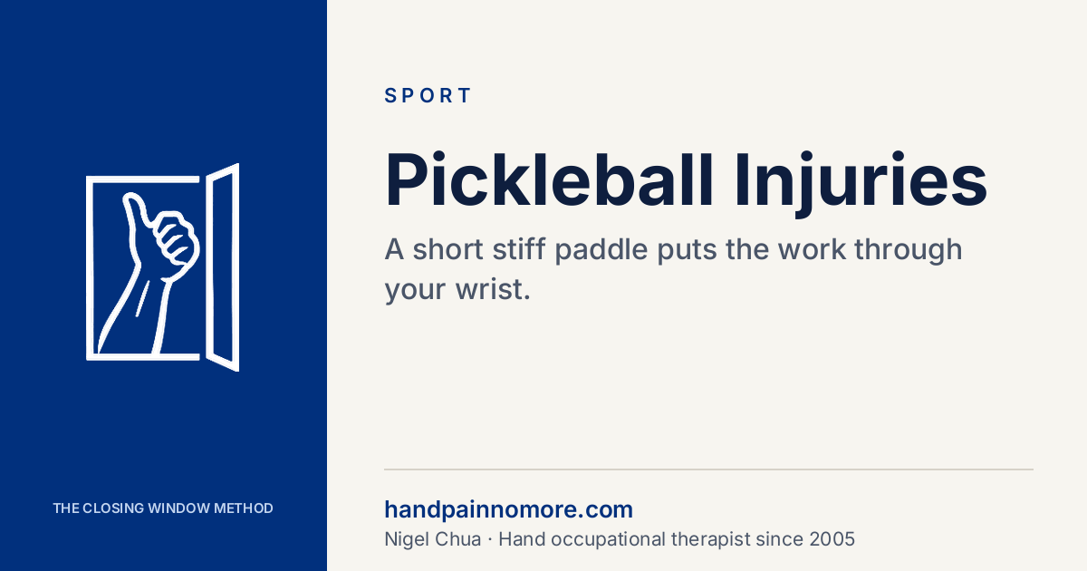 Pickleball Hand, Wrist and Elbow Injuries