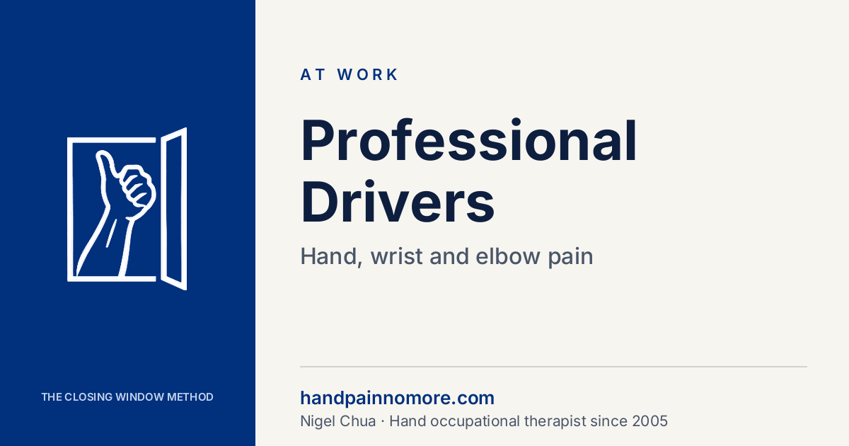 Professional Drivers: Hand, Wrist and Elbow Pain