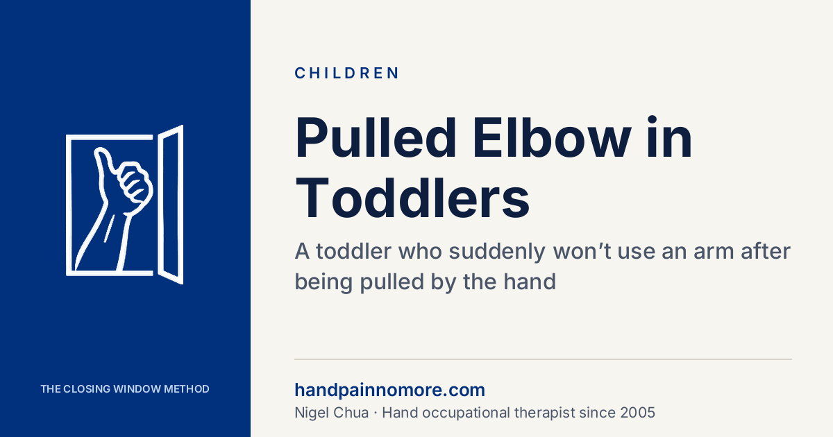Pulled Elbow in Toddlers (Nursemaid’s Elbow)