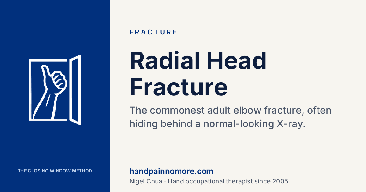 Radial Head Fracture: Why Early Movement Beats Rest