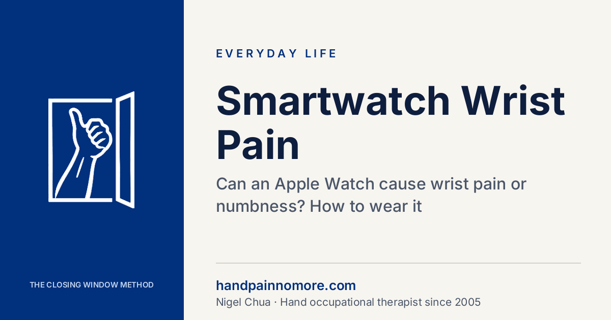 Apple Watch Wrist Pain: Can a Smartwatch Cause Wrist Pain or Numbness?