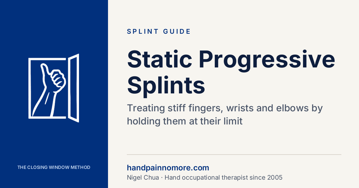 Static Progressive Splints and Serial Casting