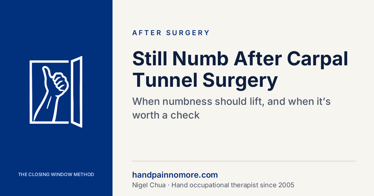 Still Numb After Carpal Tunnel Surgery?