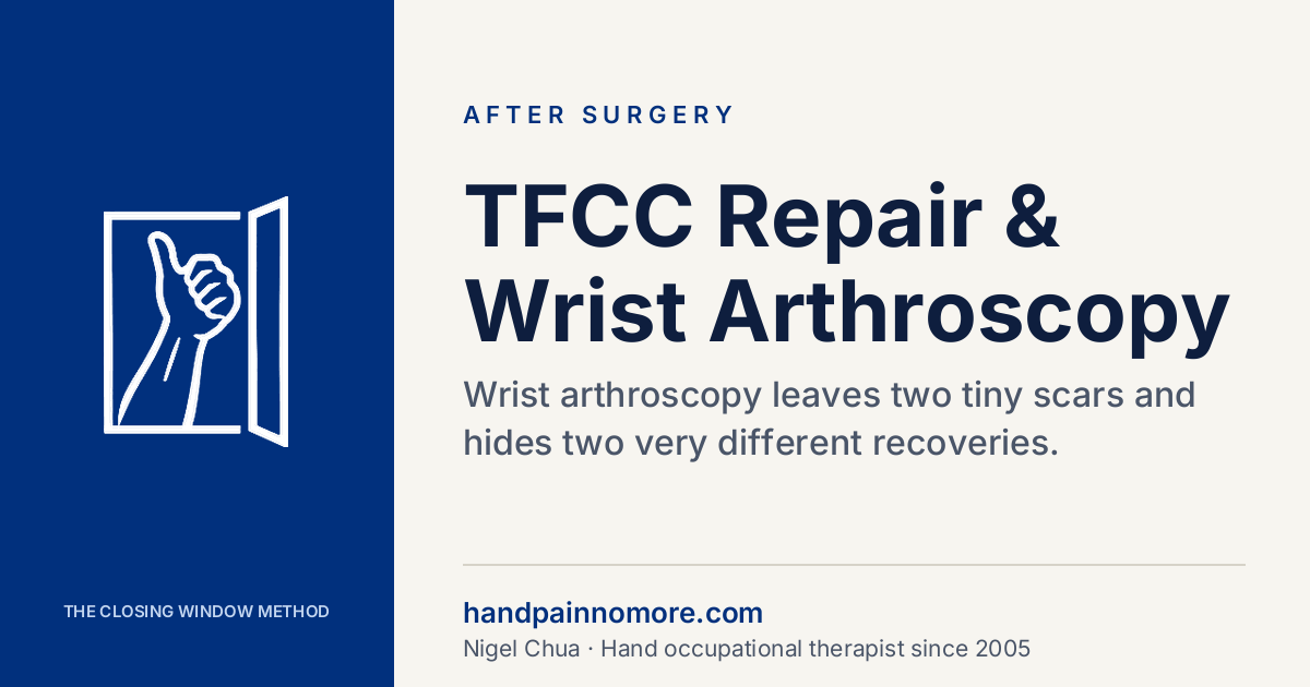 TFCC Repair and Wrist Arthroscopy: Recovery Explained