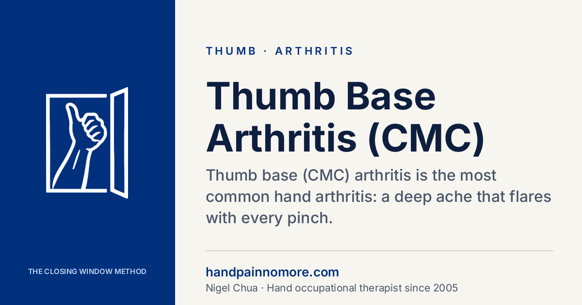 Thumb Base Arthritis (CMC): Symptoms & Treatment