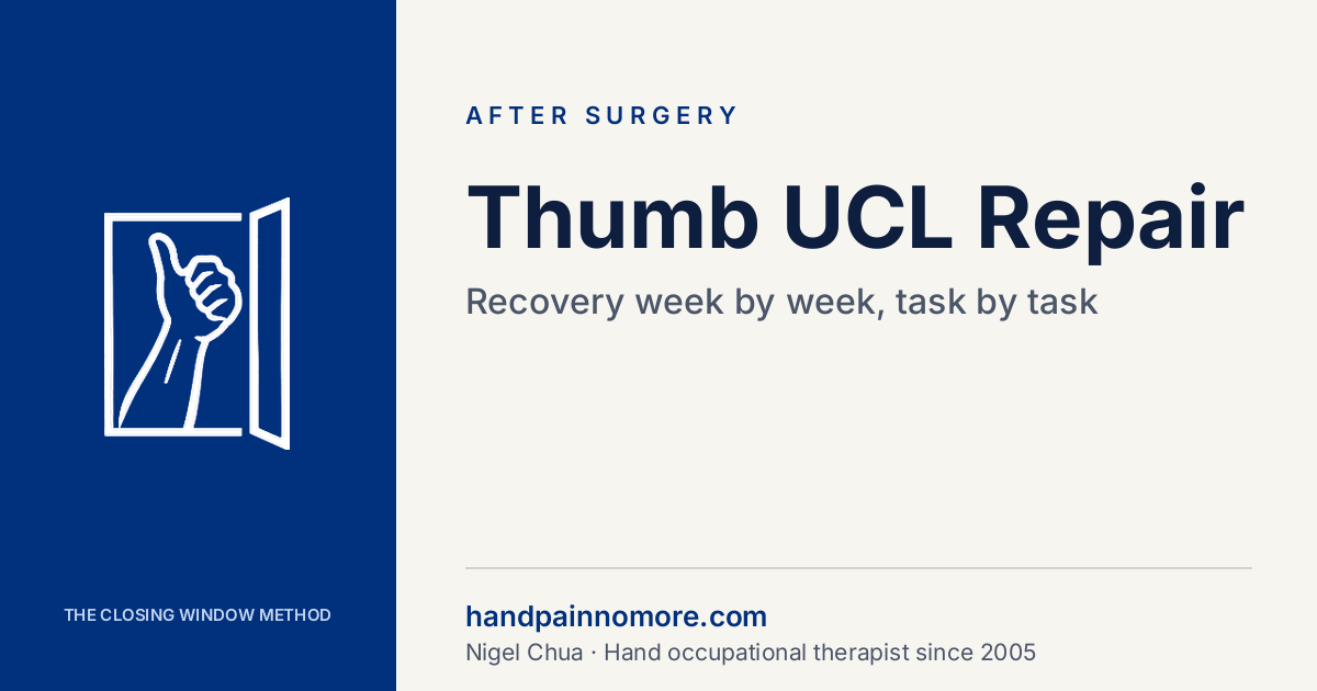Thumb UCL repair surgery recovery timeline week by week