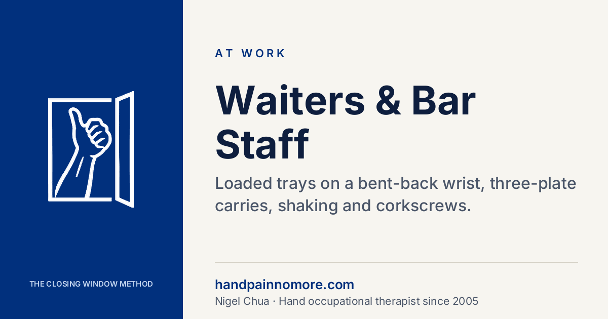 Waiters and Bar Staff: Wrist Pain From Carrying Trays