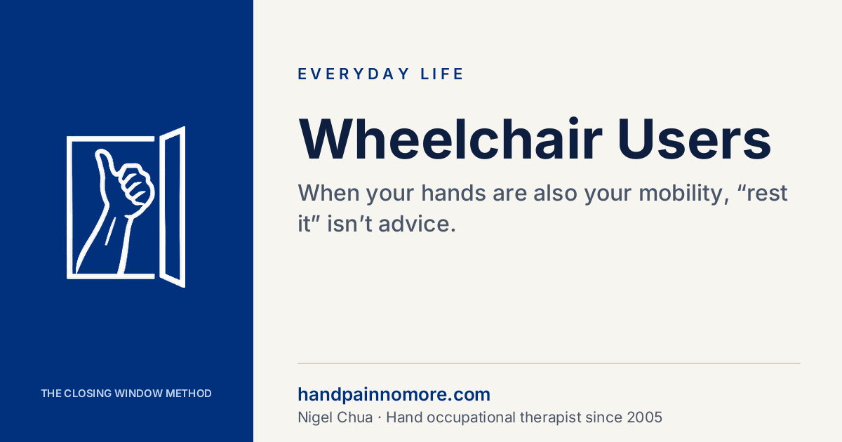 Wheelchair Users: Hand and Wrist Problems