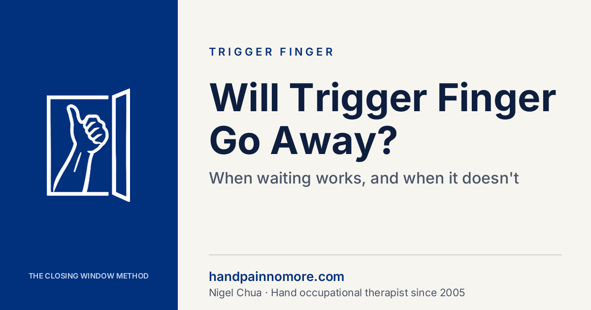 Will Trigger Finger Go Away on Its Own? When Waiting Works and When It Doesn’t