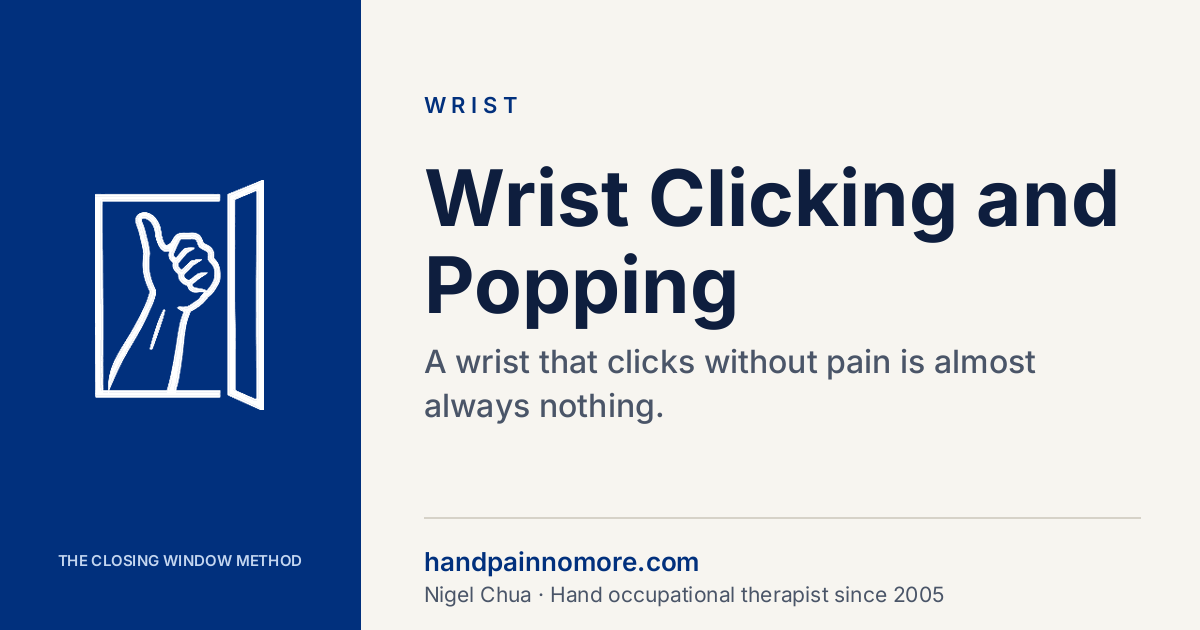 Wrist Clicking and Popping: When It Matters