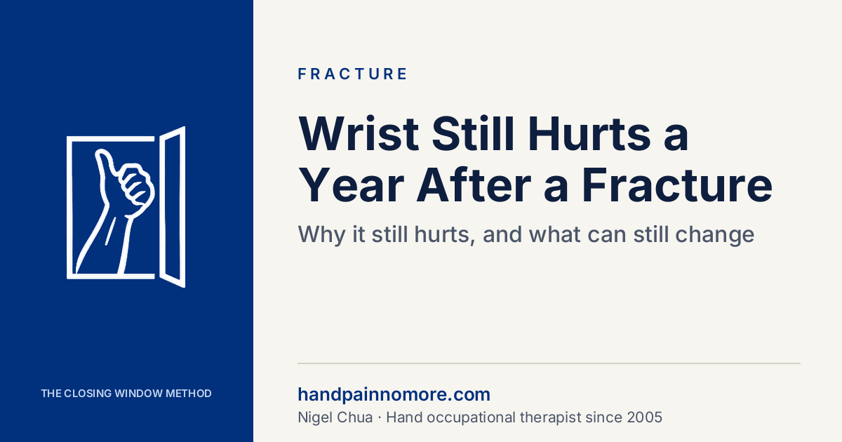 Wrist Still Hurts a Year After a Fracture